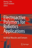 Electroactive Polymers for Robotic Application: Artificial Muscles and Sensors